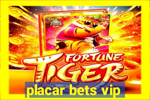 placar bets vip